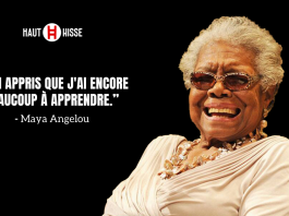 Maya Angelou citation Haut Hisse